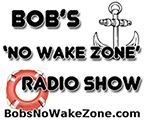Bobs No Wake Zone Boating Radio Show